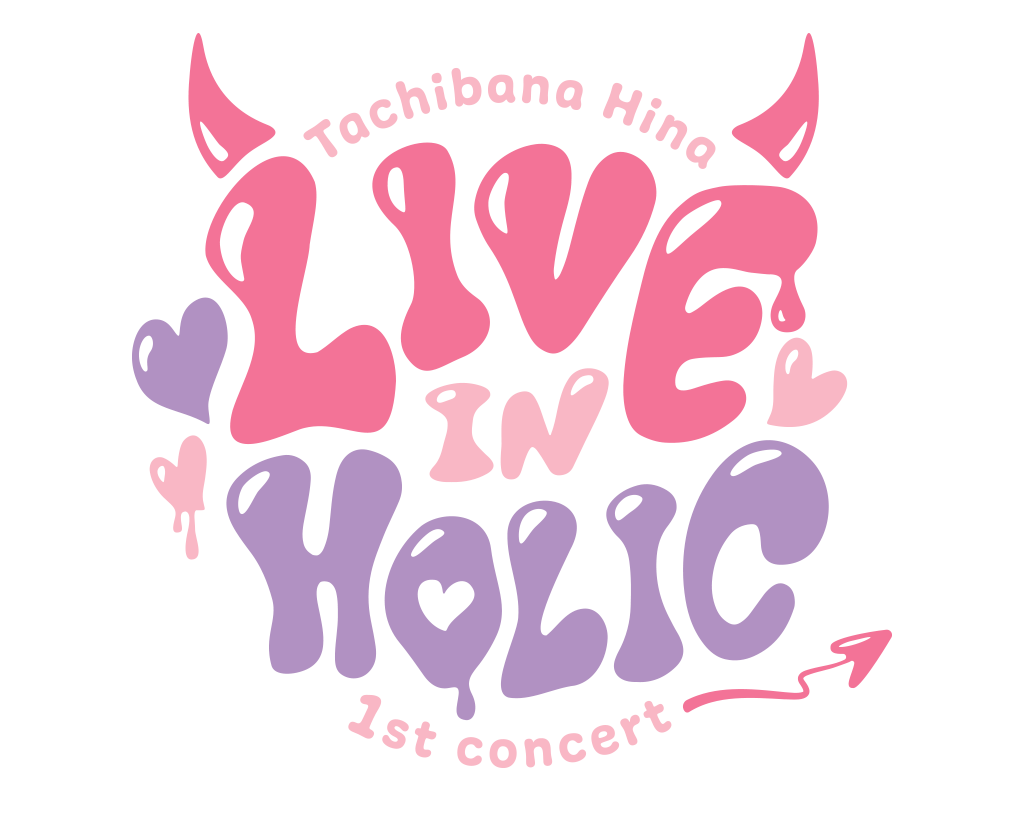 Tachibana Hina 1st concert 「LIVE IN HOLIC」